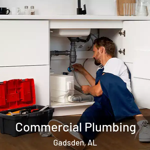  Commercial Plumbing Gadsden, AL