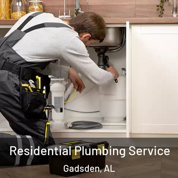  Residential Plumbing Service Gadsden, AL