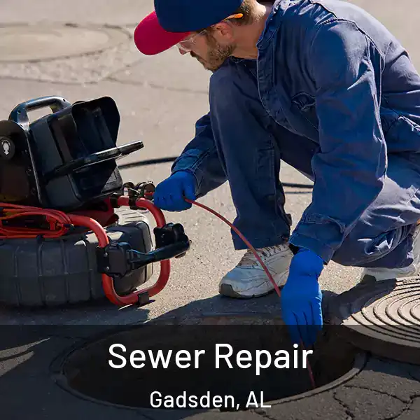  Sewer Repair Gadsden, AL