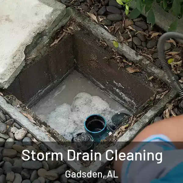  Storm Drain Cleaning Gadsden, AL