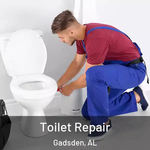 Toilet Repair Gadsden, AL