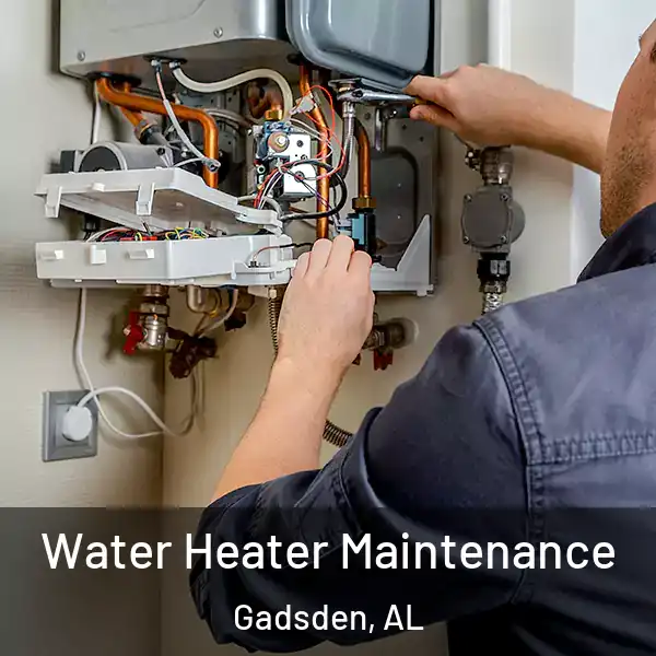  Water Heater Maintenance Gadsden, AL